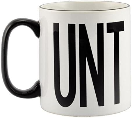 Rude Gift - unt Mug - Fun and Sarcastic Slogan Gift for Work Colleagues. Crude, Rude, Novelty Joke Birthday Present for Friends